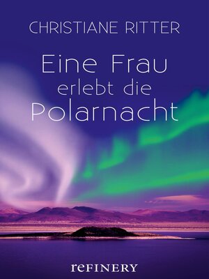 cover image of Eine Frau erlebt die Polarnacht